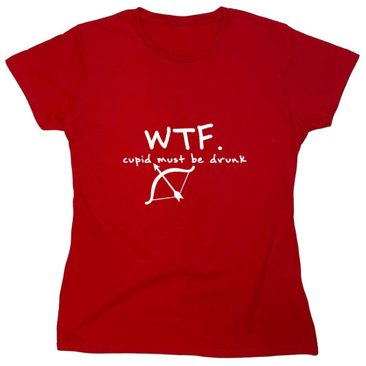 Funny T-Shirts design "WTF CUPID - Womens"