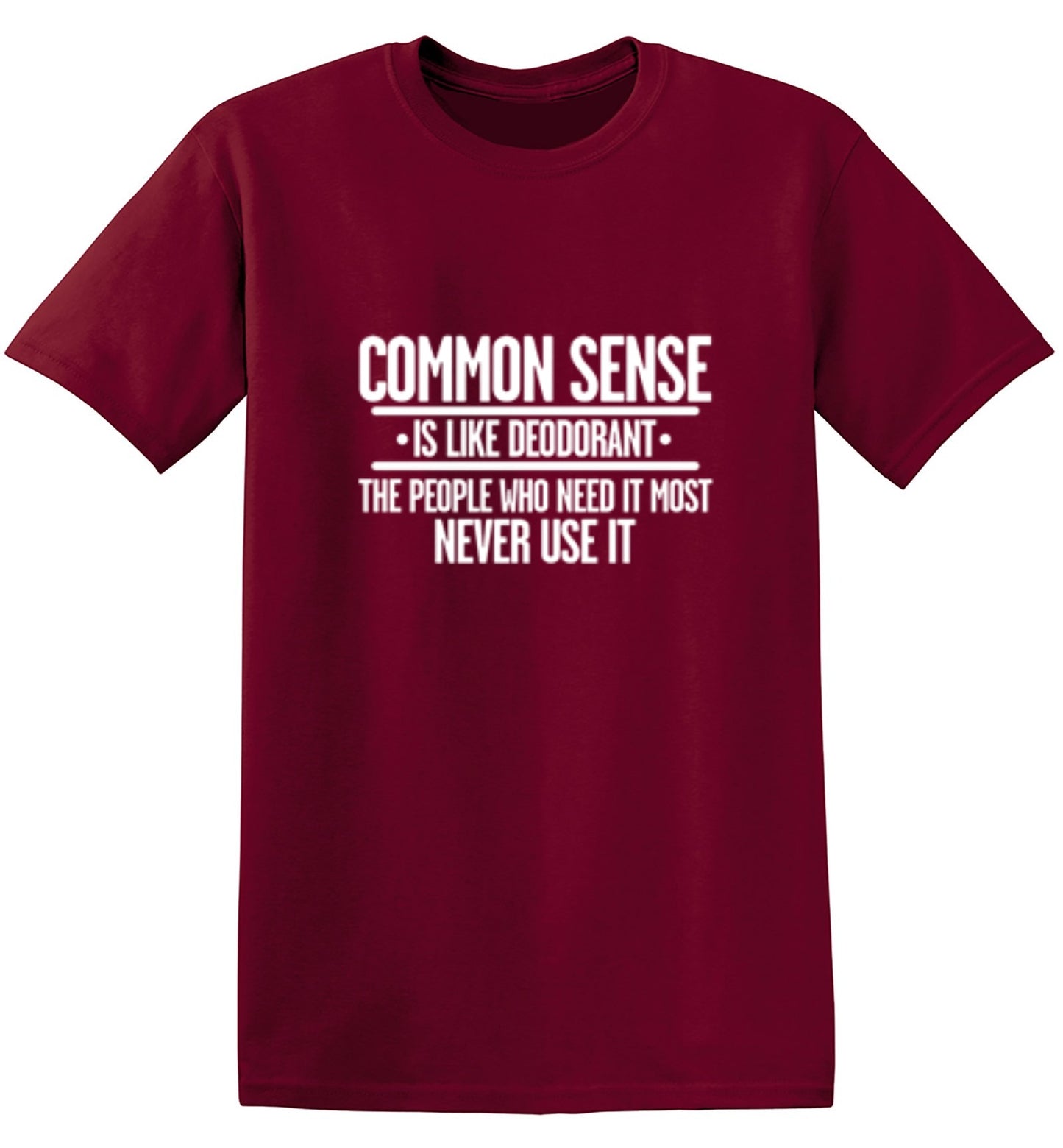 Funny T-Shirts design "Common Sense is Like Deodorant"