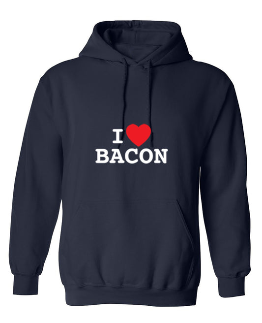 Funny T-Shirts design "I Love Bacon - Hoodie"