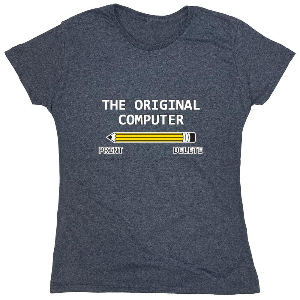 Funny T-Shirts design "The Original Computer - Womens"
