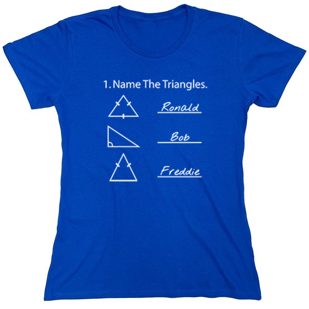 Funny T-Shirts design "Name The Triangles - Womens"