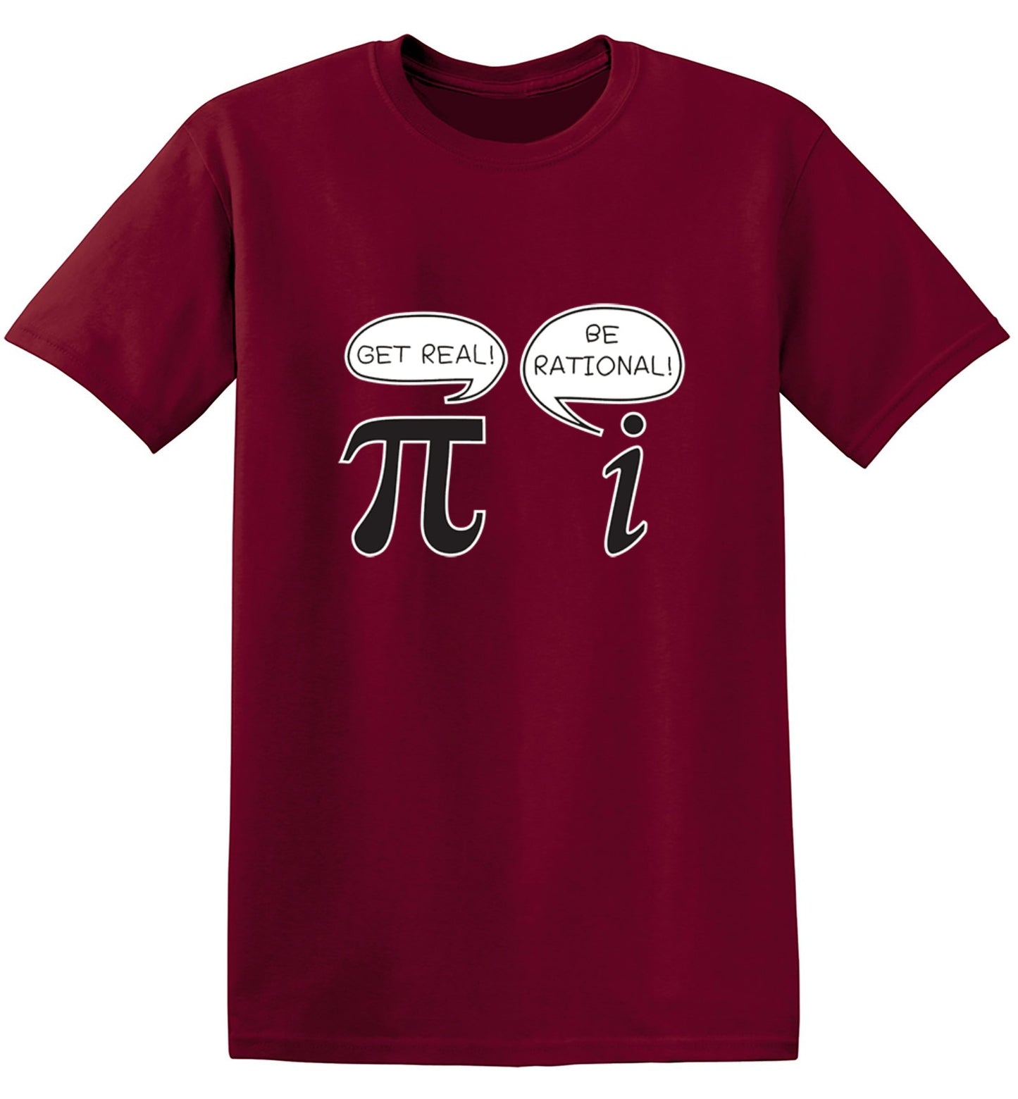 Funny T-Shirts design "Get Real Be Rational"