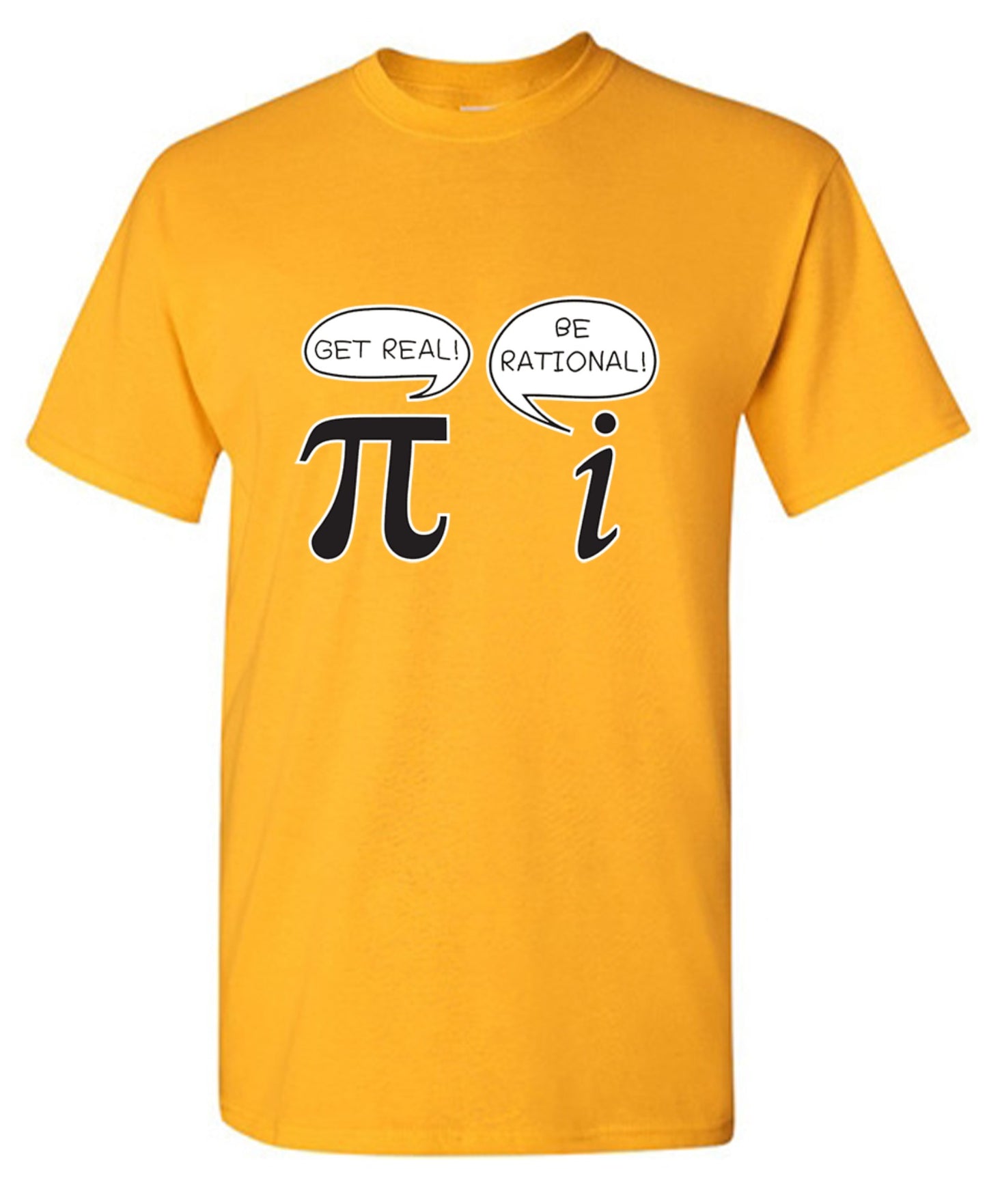 Funny T-Shirts design "Get Real Be Rational"