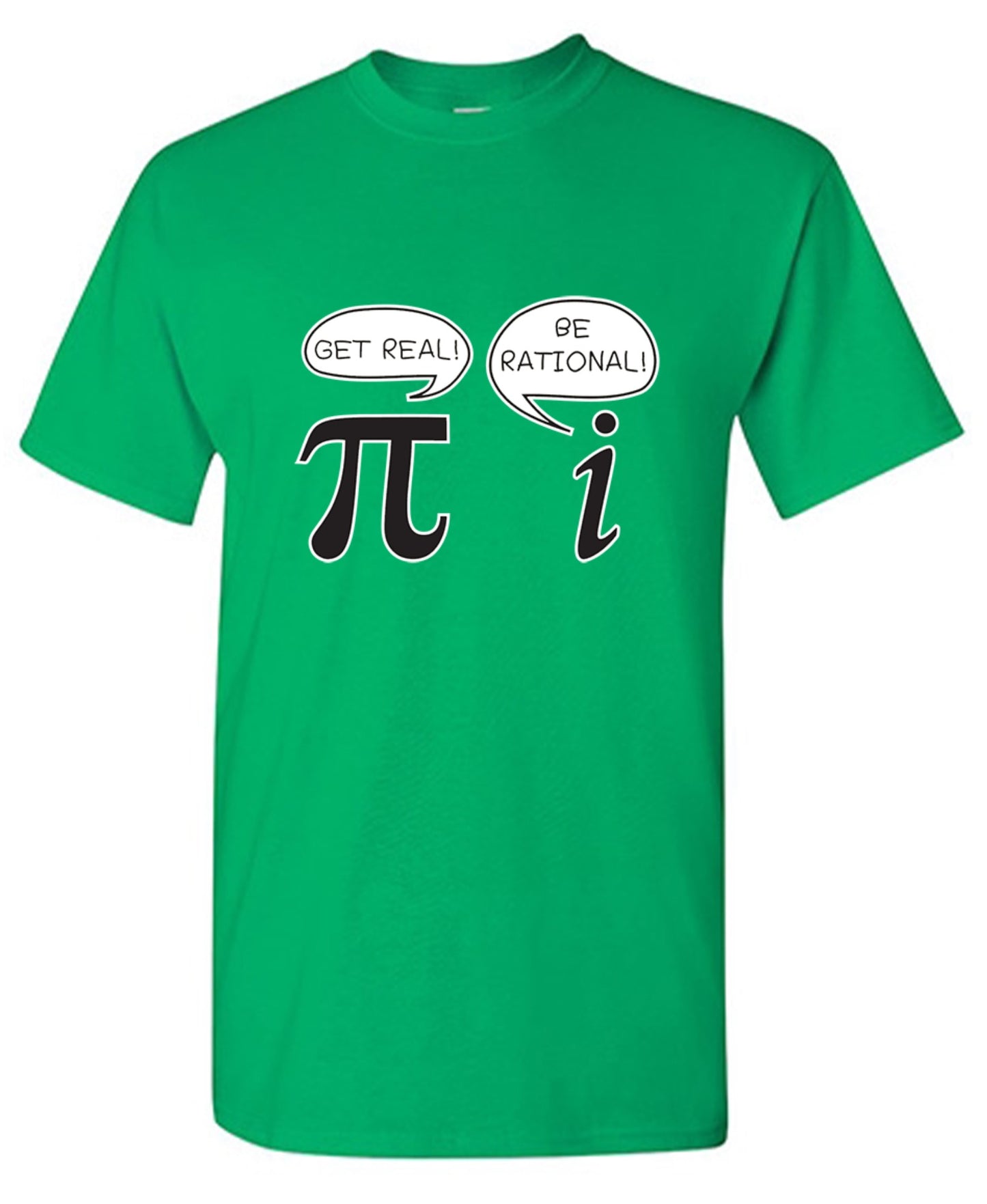 Funny T-Shirts design "Get Real Be Rational"