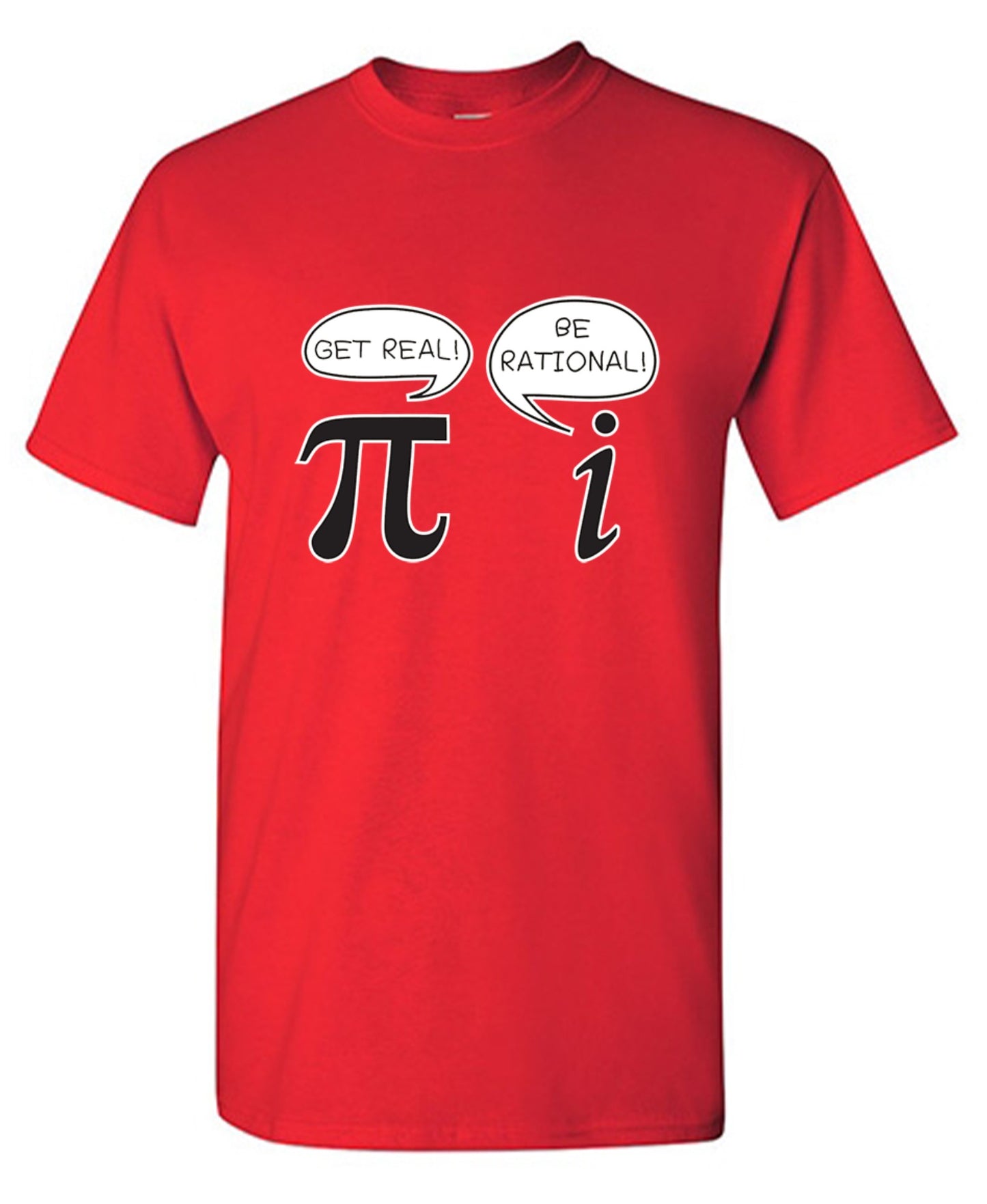 Funny T-Shirts design "Get Real Be Rational"
