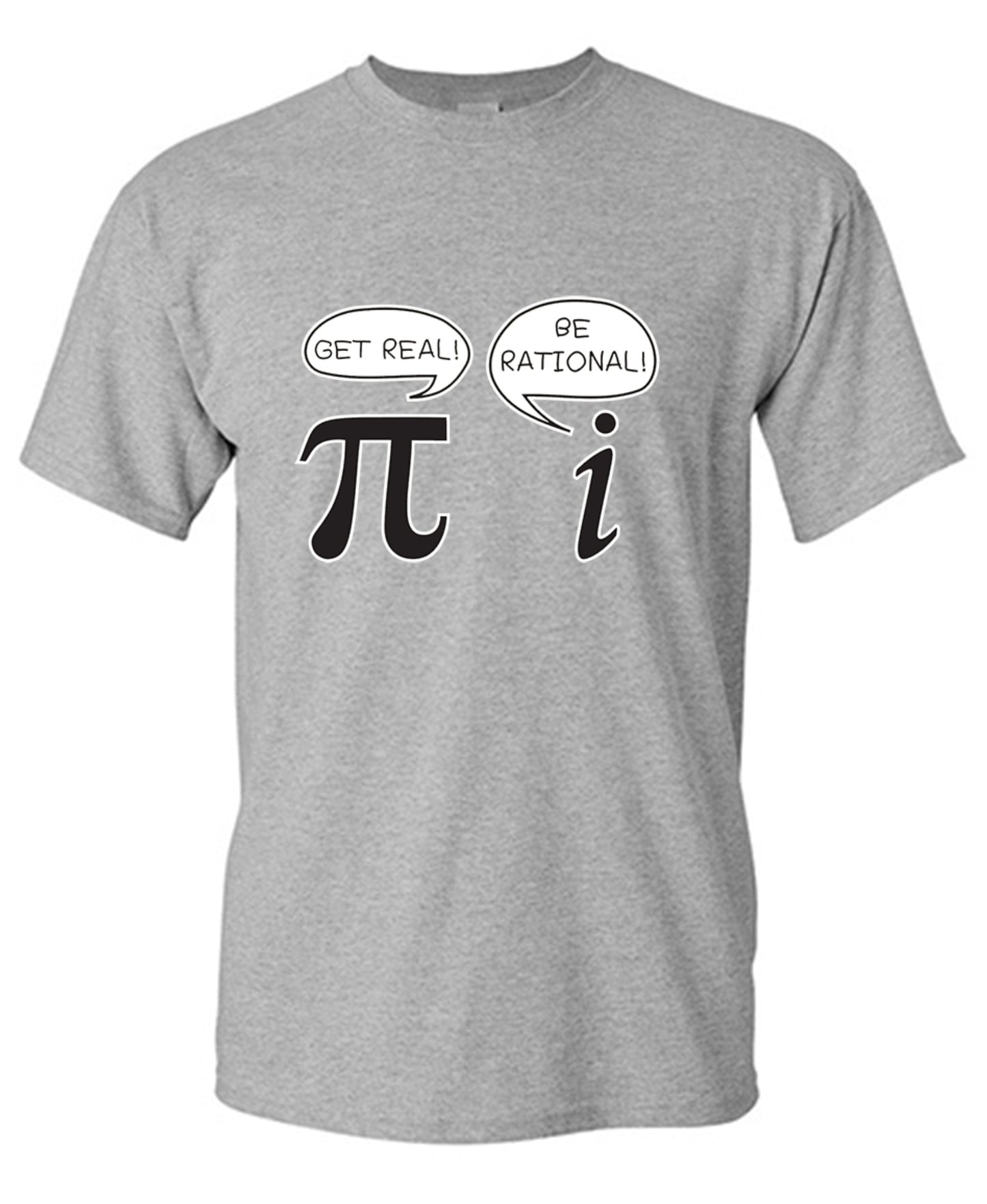 Funny T-Shirts design "Get Real Be Rational"