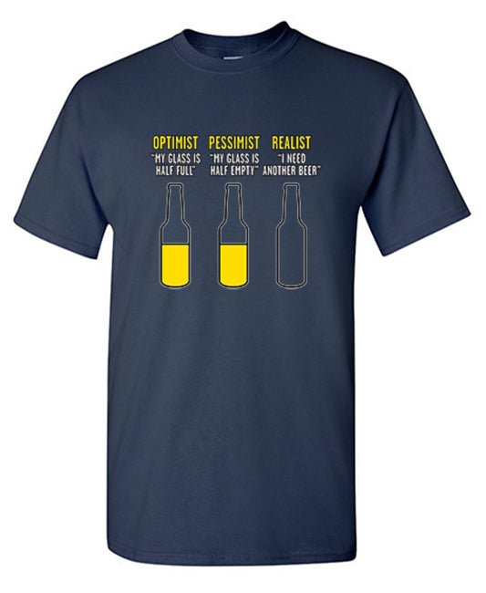 Funny T-Shirts design "Optimist Pessimist Realist T-Shirt - Ring Spun Tee"