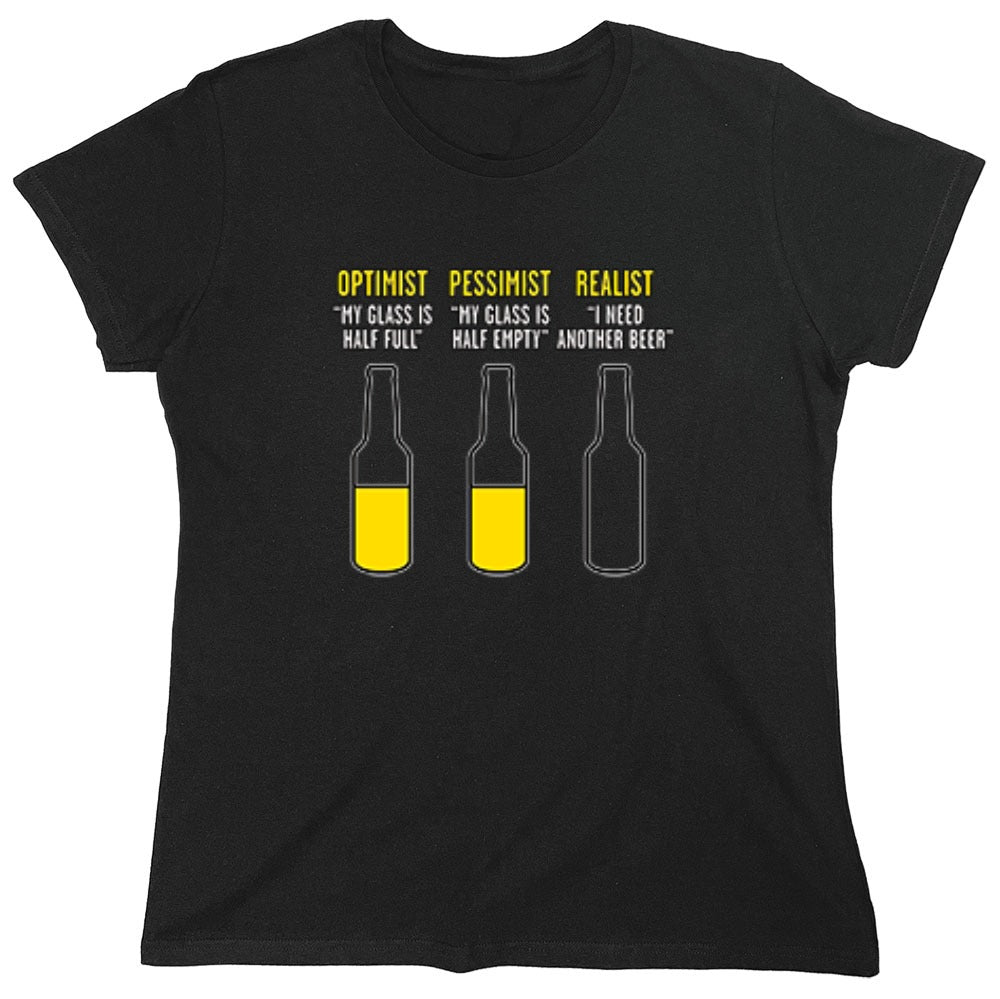 Funny T-Shirts design "Optimist Pessimist Realist T-Shirt - Womens"