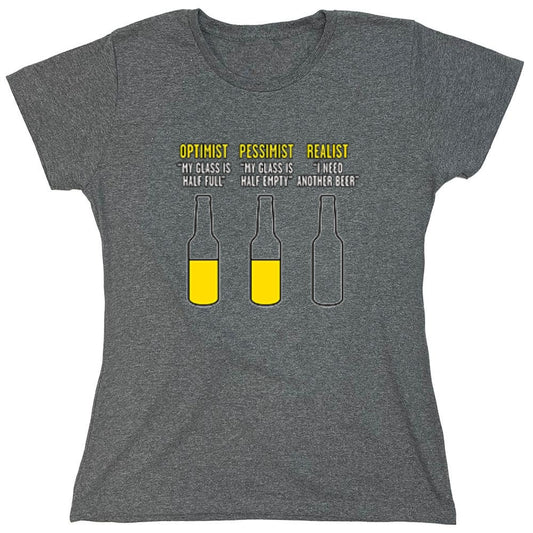 Funny T-Shirts design "Optimist Pessimist Realist T-Shirt - Womens"