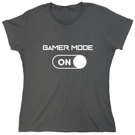 Funny T-Shirts design "Gamer Mode On - Womens"
