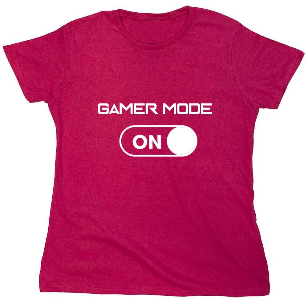 Funny T-Shirts design "Gamer Mode On - Womens"