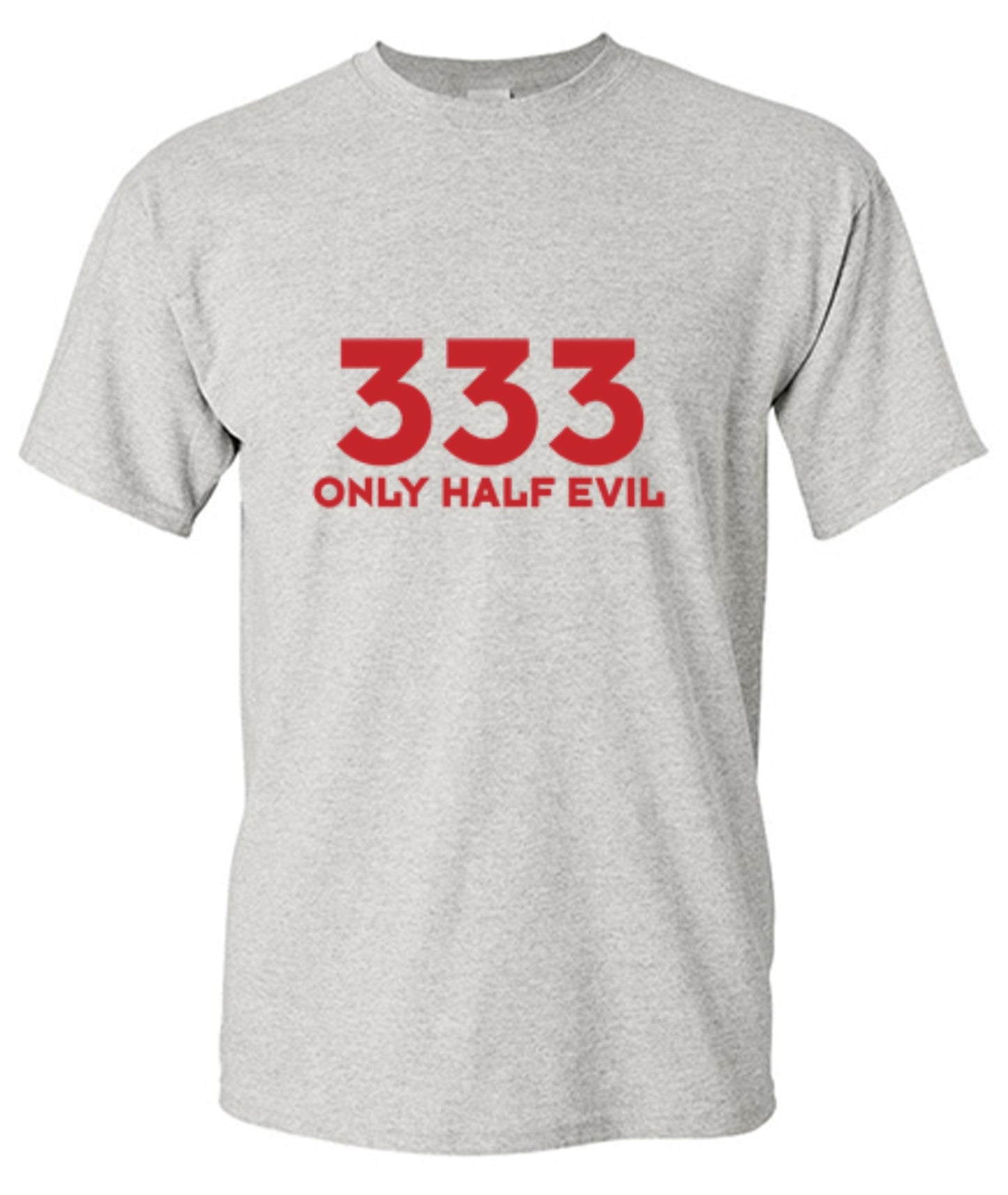 Funny T-Shirts design "333 Only Half Evil - Youth"