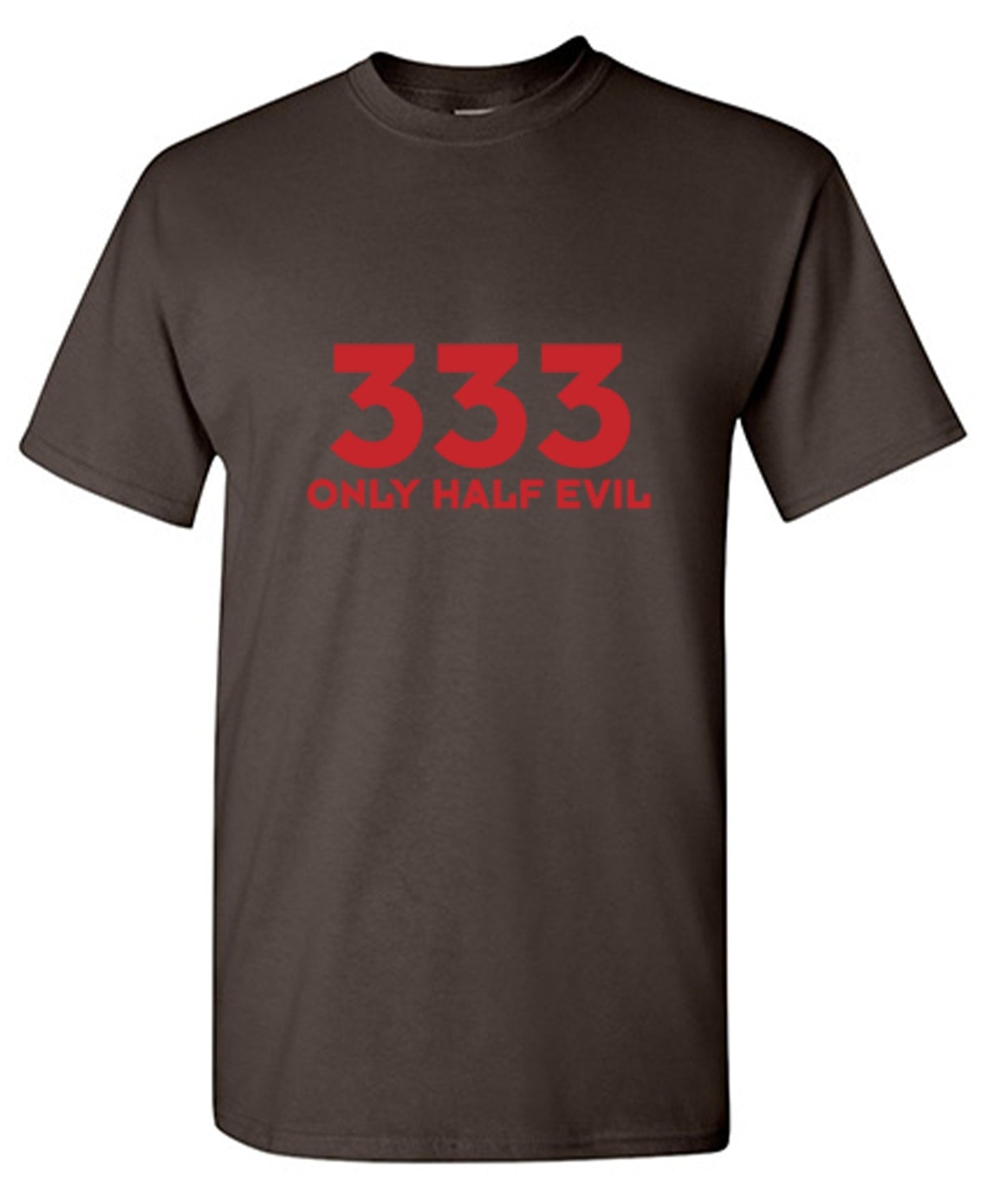 Funny T-Shirts design "333 Only Half Evil - Youth"