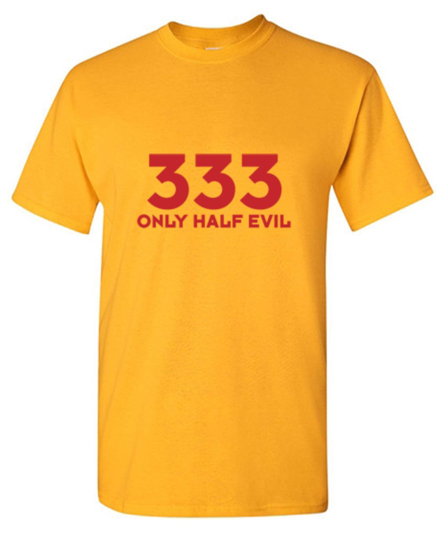 Funny T-Shirts design "333 Only Half Evil - Tall Tee"
