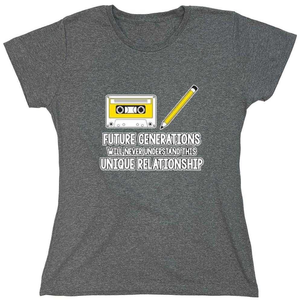 Funny T-Shirts design "Future Generations Will Never Understand This Unique Relationship - Womens"
