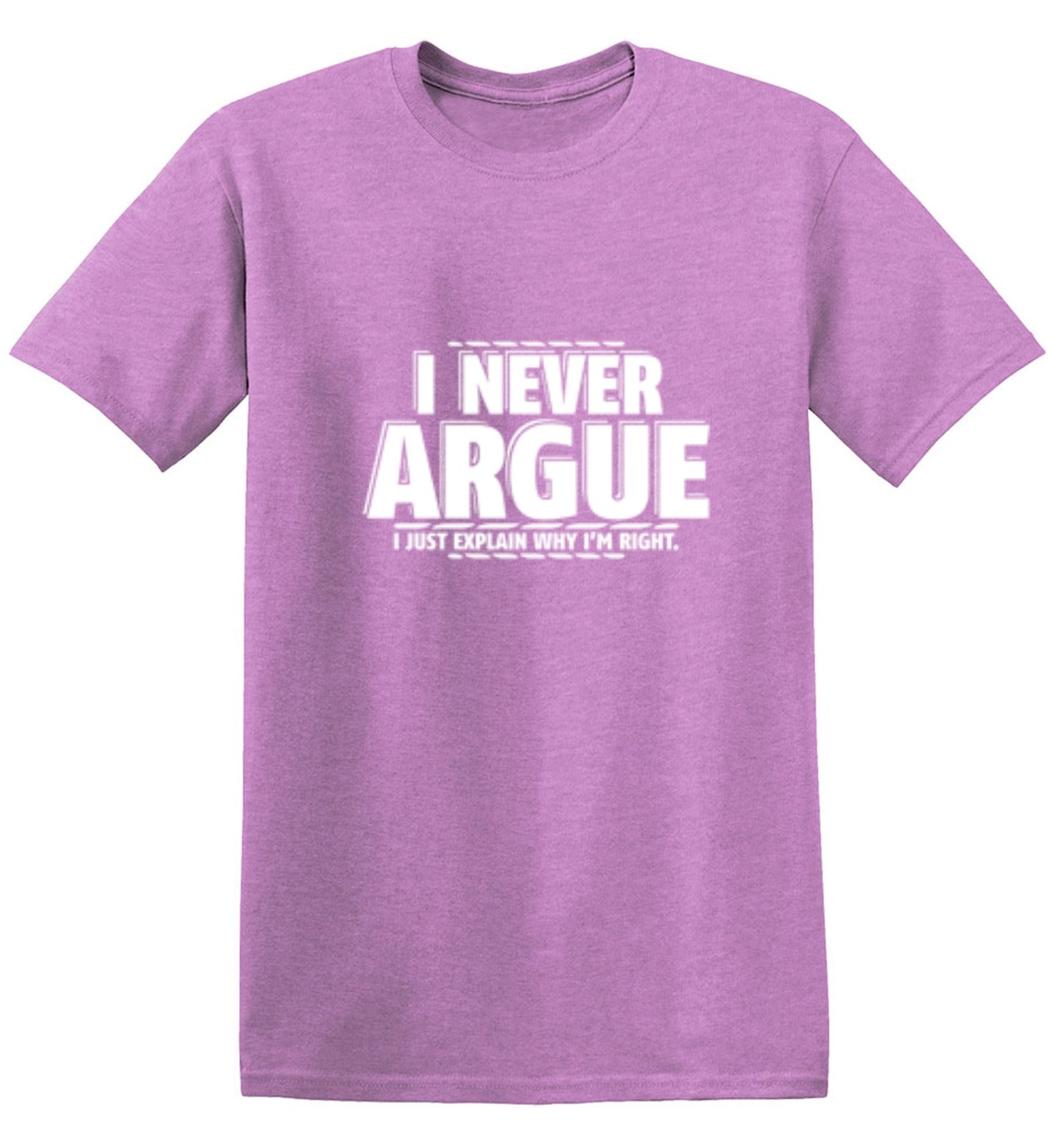 Funny T-Shirts design "I Never Argue I Just Explain Why I'm Right - Youth"