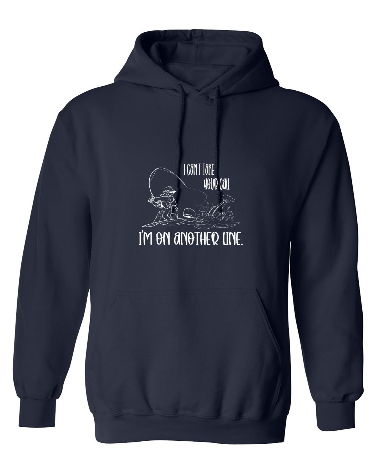 Funny T-Shirts design "I Can't Take Your Call - Hoodie"
