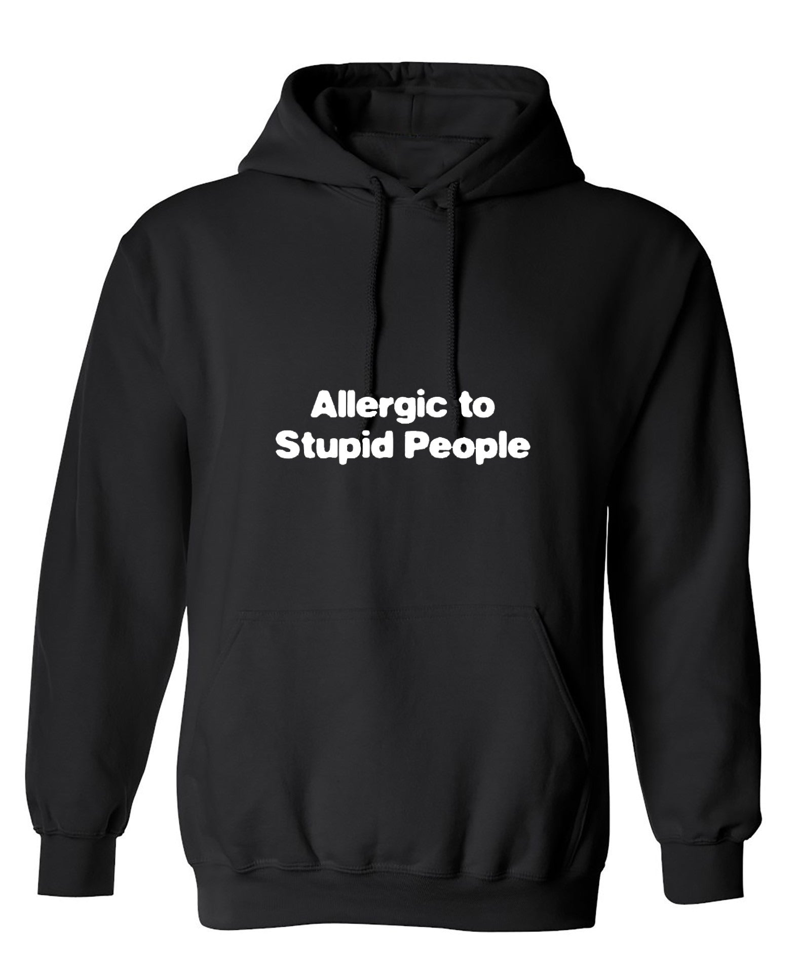 Funny T-Shirts design "Allergic To Stupid People - Hoodie"