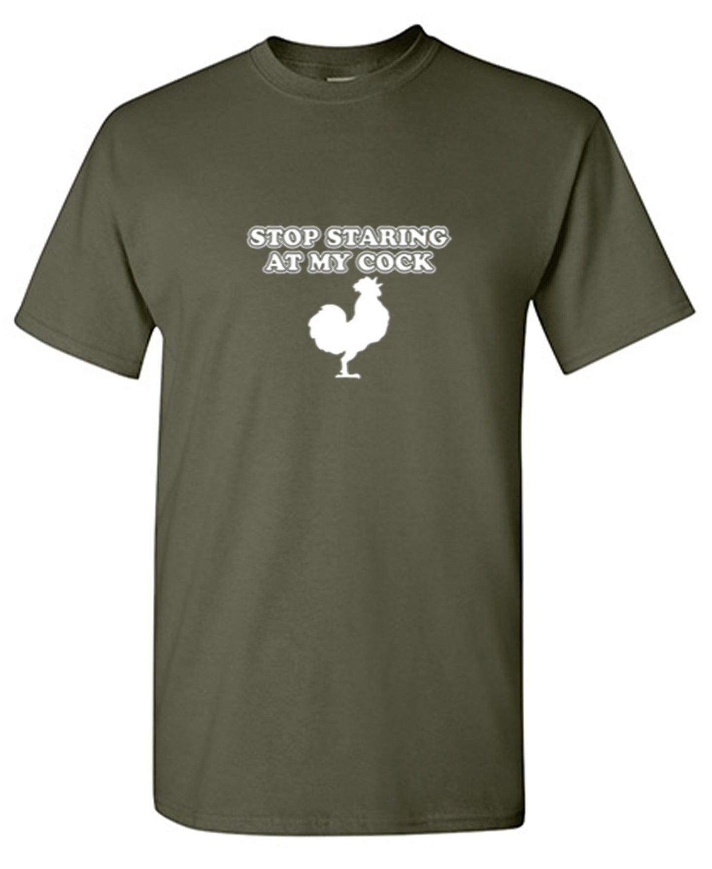 Funny T-Shirts design "Stop Staring At My Cock - Tall Tee"