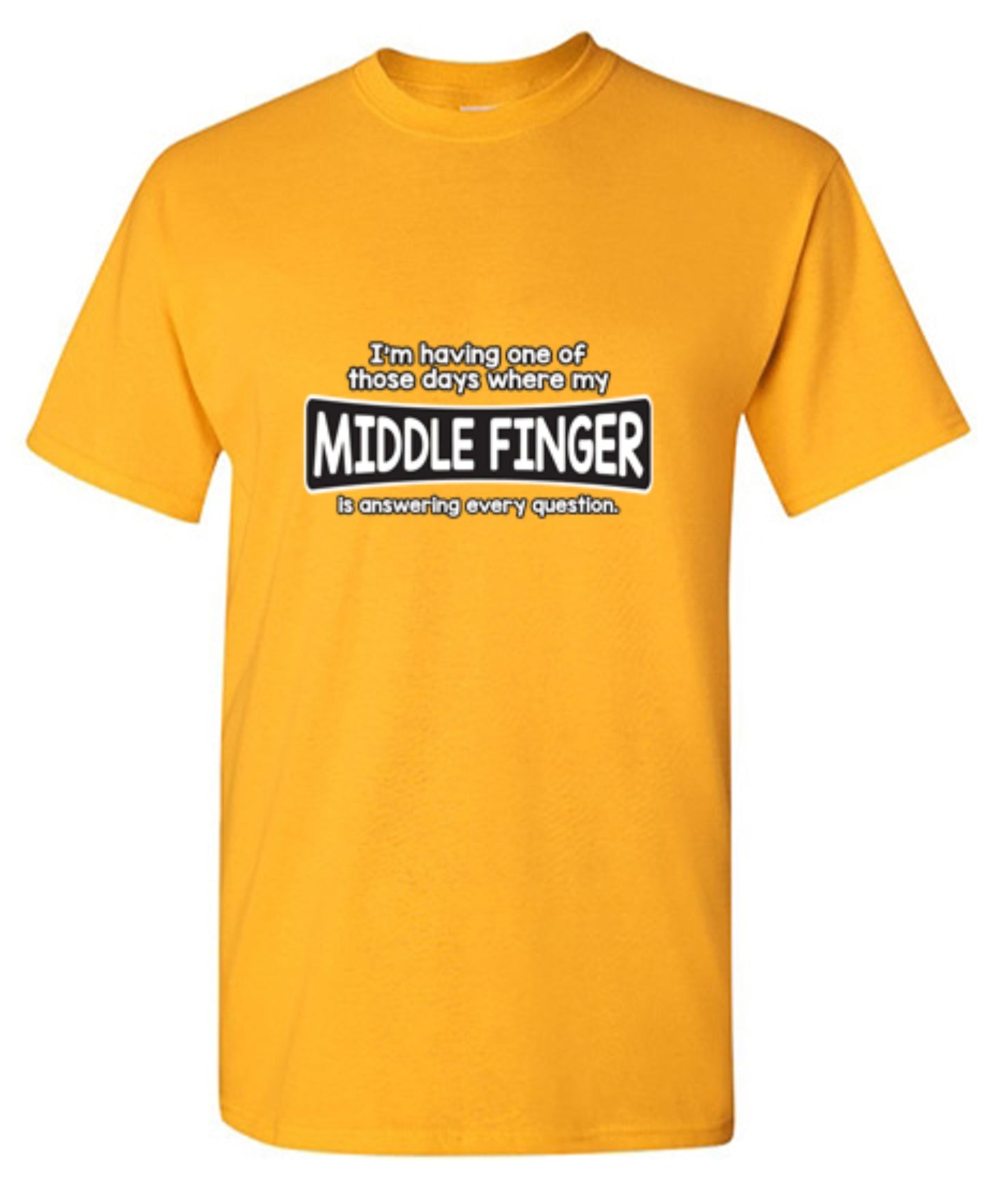 Funny T-Shirts design "I'm Having One Of Those Days Where My Middle Finger - Youth"
