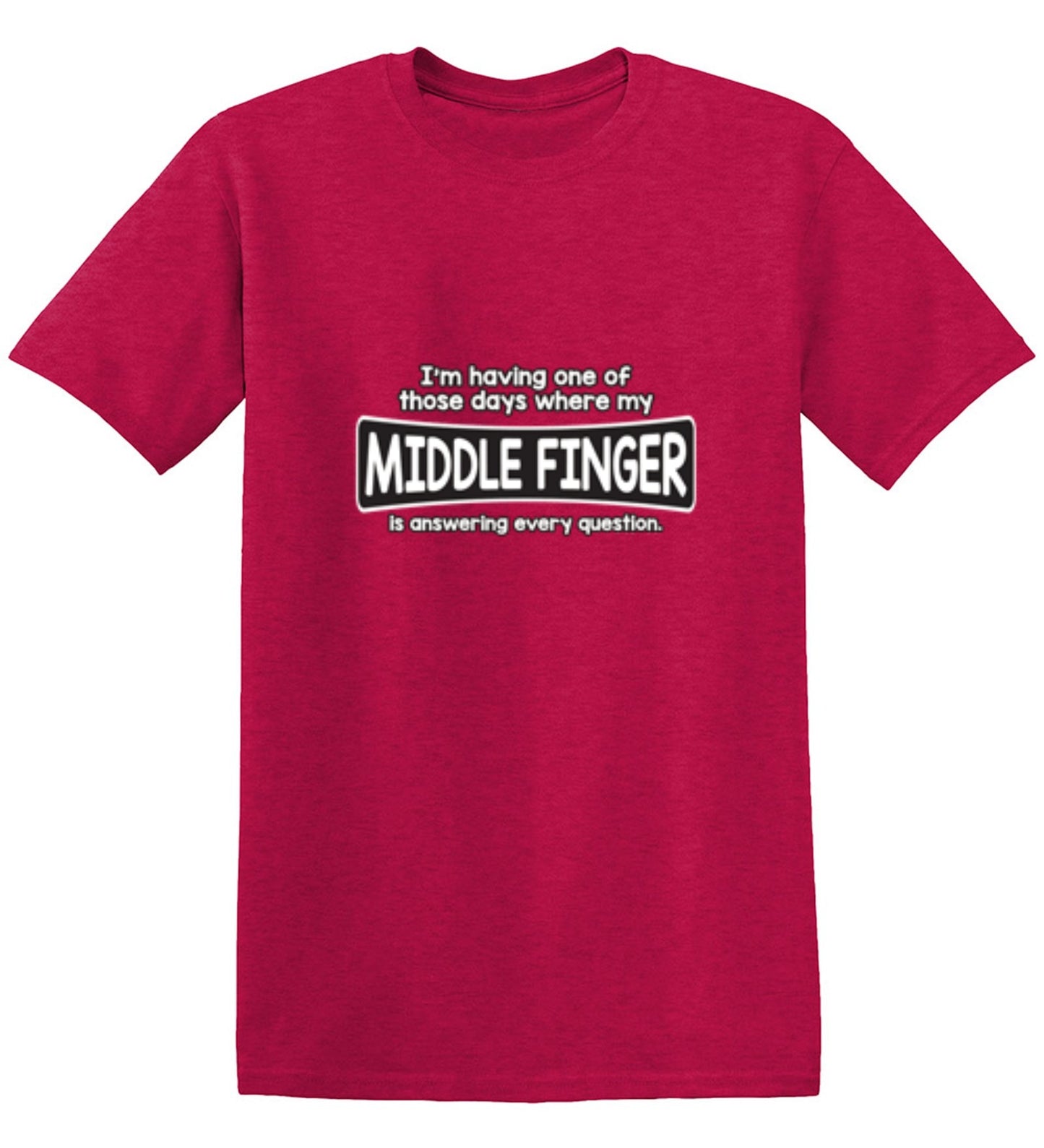 Funny T-Shirts design "I'm Having One Of Those Days Where My Middle Finger - Youth"