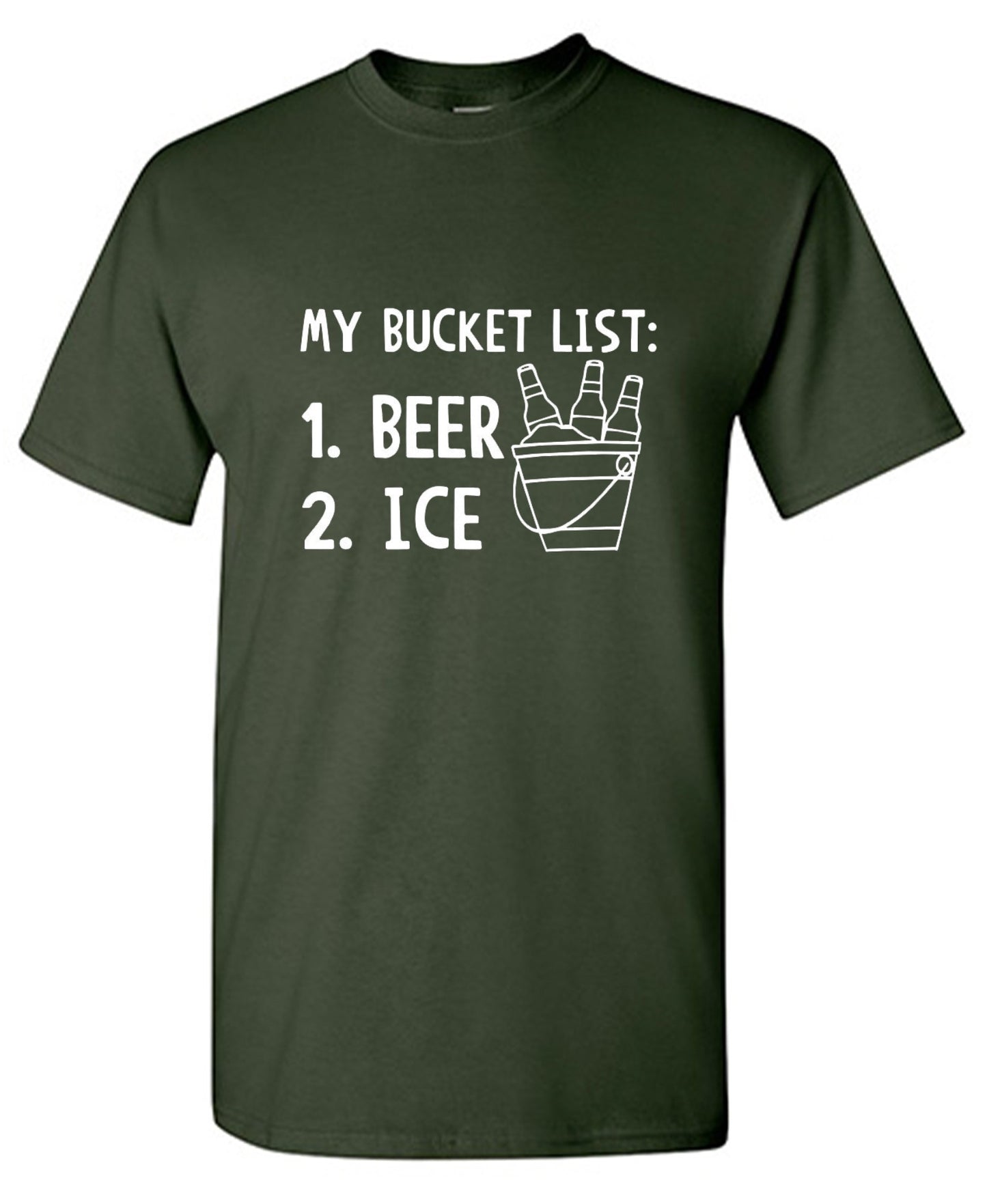 Funny T-Shirts design "My Bucket List Beer Ice T-Shirt"