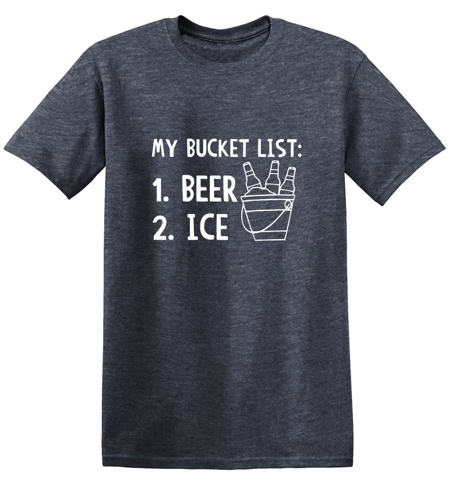 Funny T-Shirts design "My Bucket List Beer Ice T-Shirt - Tall Tee"