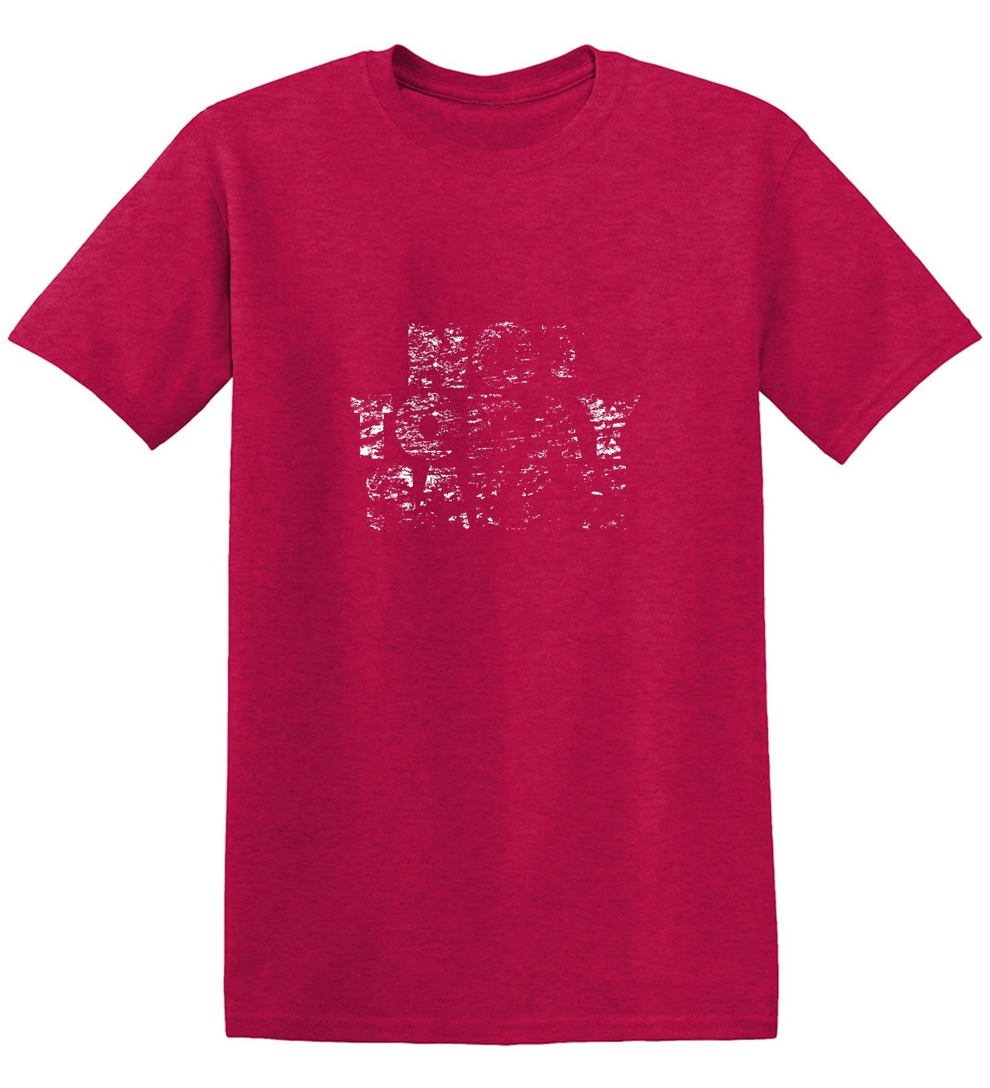Funny T-Shirts design "Not Today Satan (Bold) - Ring Spun Tee"