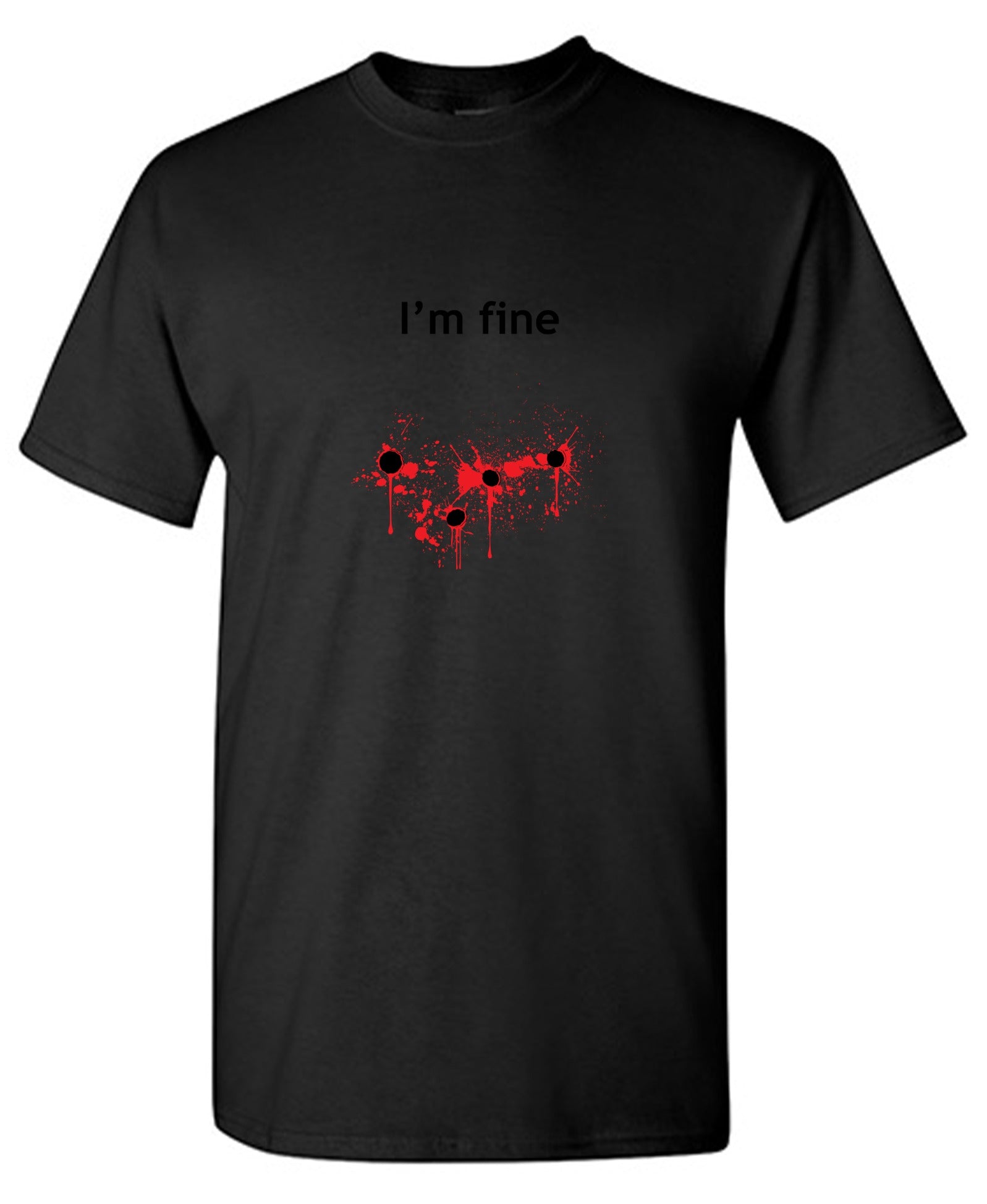 Funny T-Shirts design "I'm Bullet Fine"
