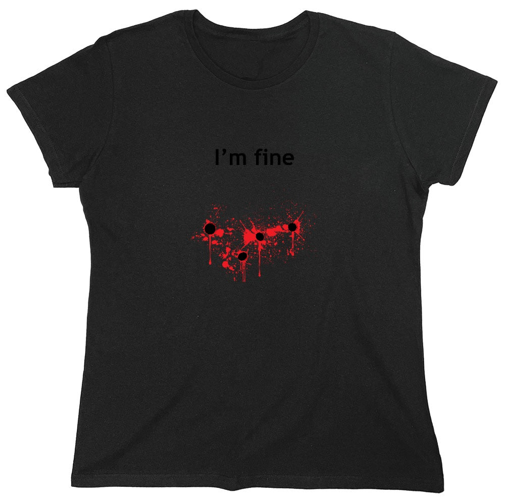Funny T-Shirts design "I'm Bullet Fine - Womens"