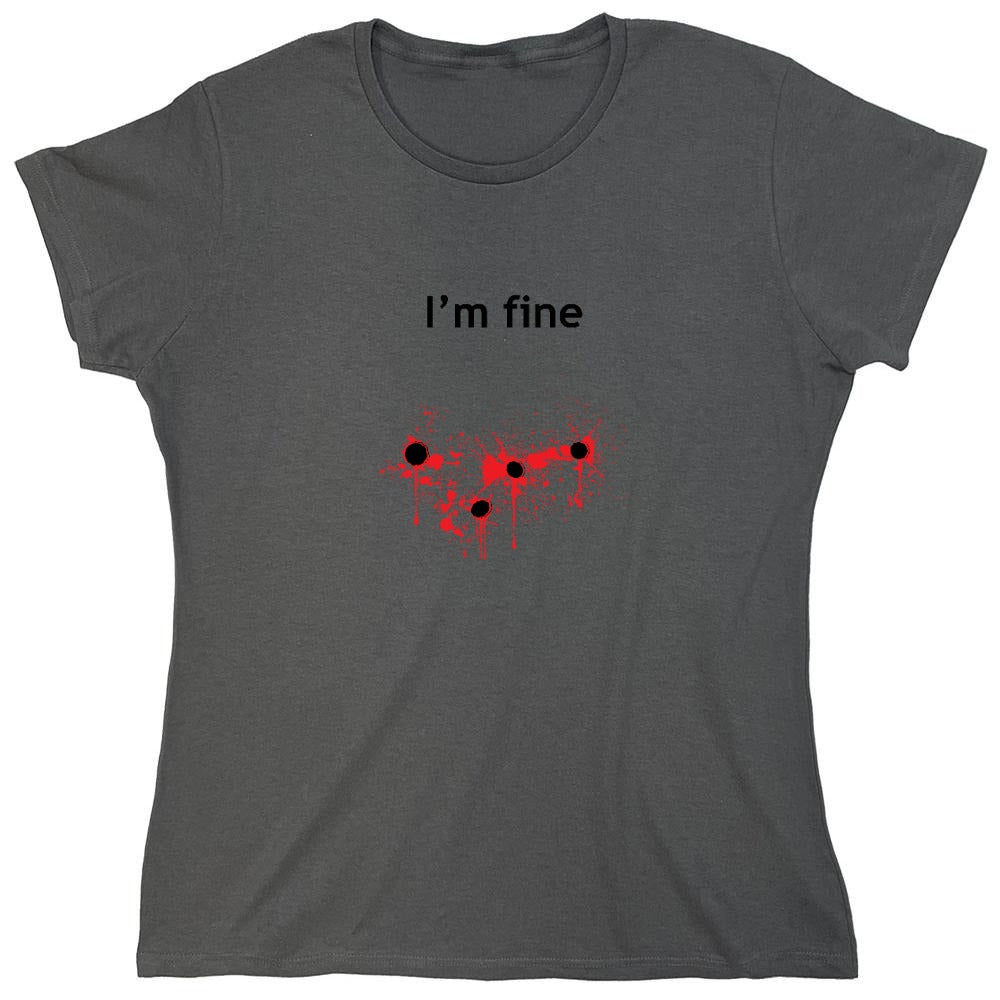 Funny T-Shirts design "I'm Bullet Fine - Womens"