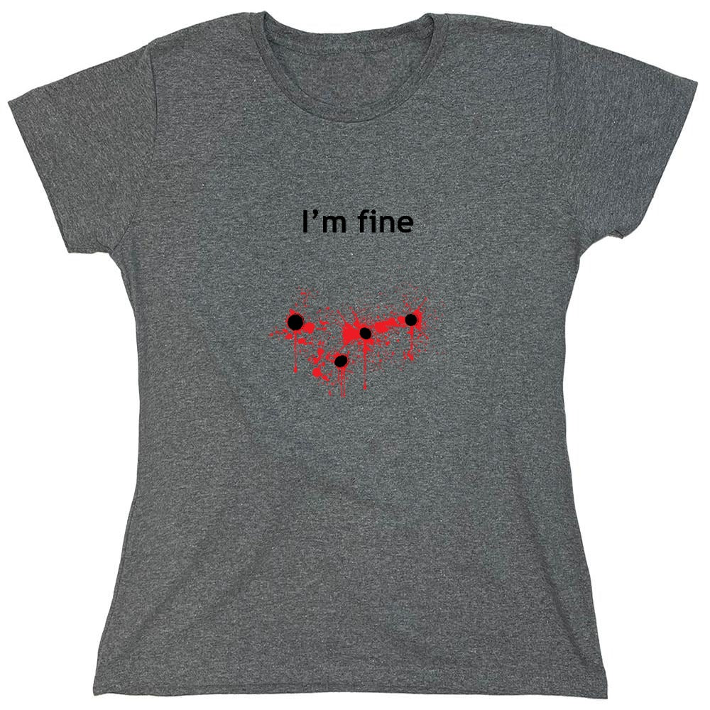 Funny T-Shirts design "I'm Bullet Fine - Womens"