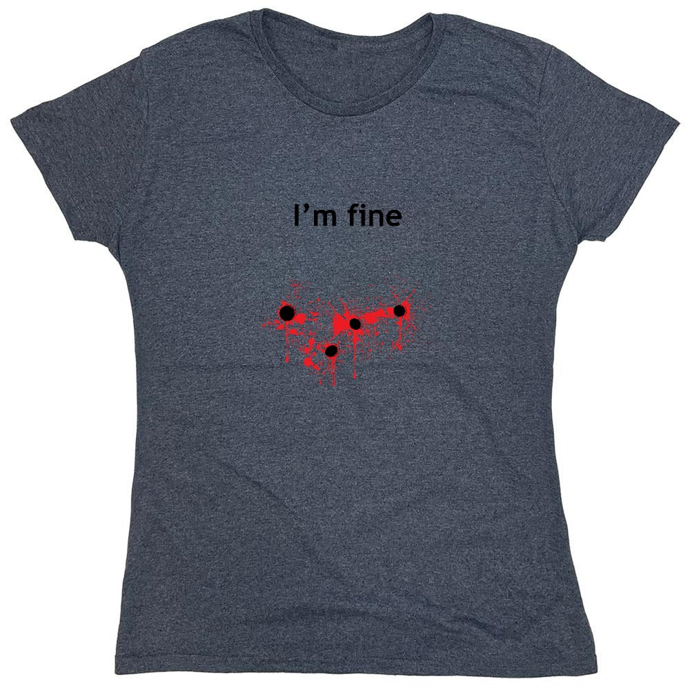 Funny T-Shirts design "I'm Bullet Fine - Womens"
