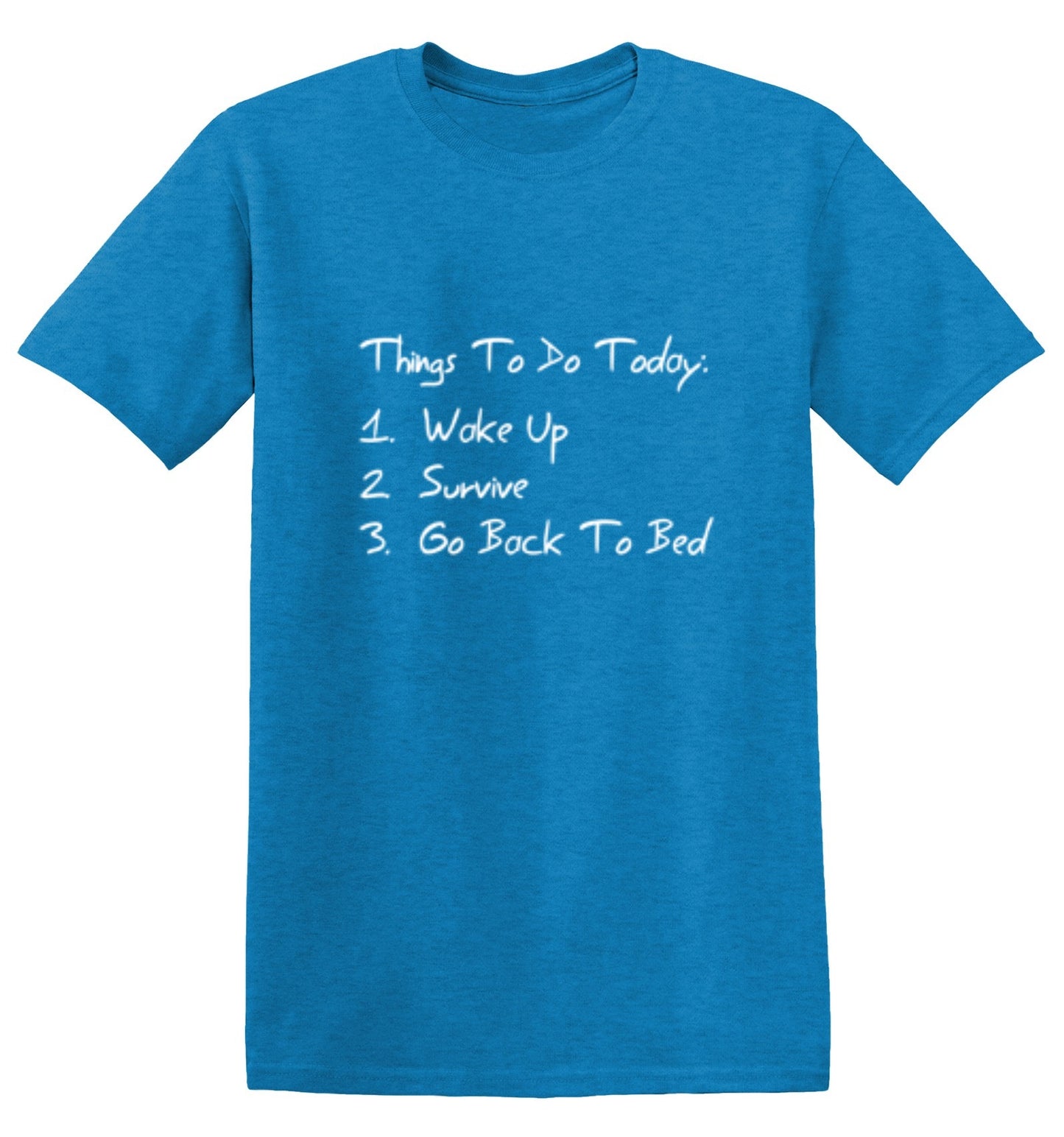 Funny T-Shirts design "Things to Do Today"
