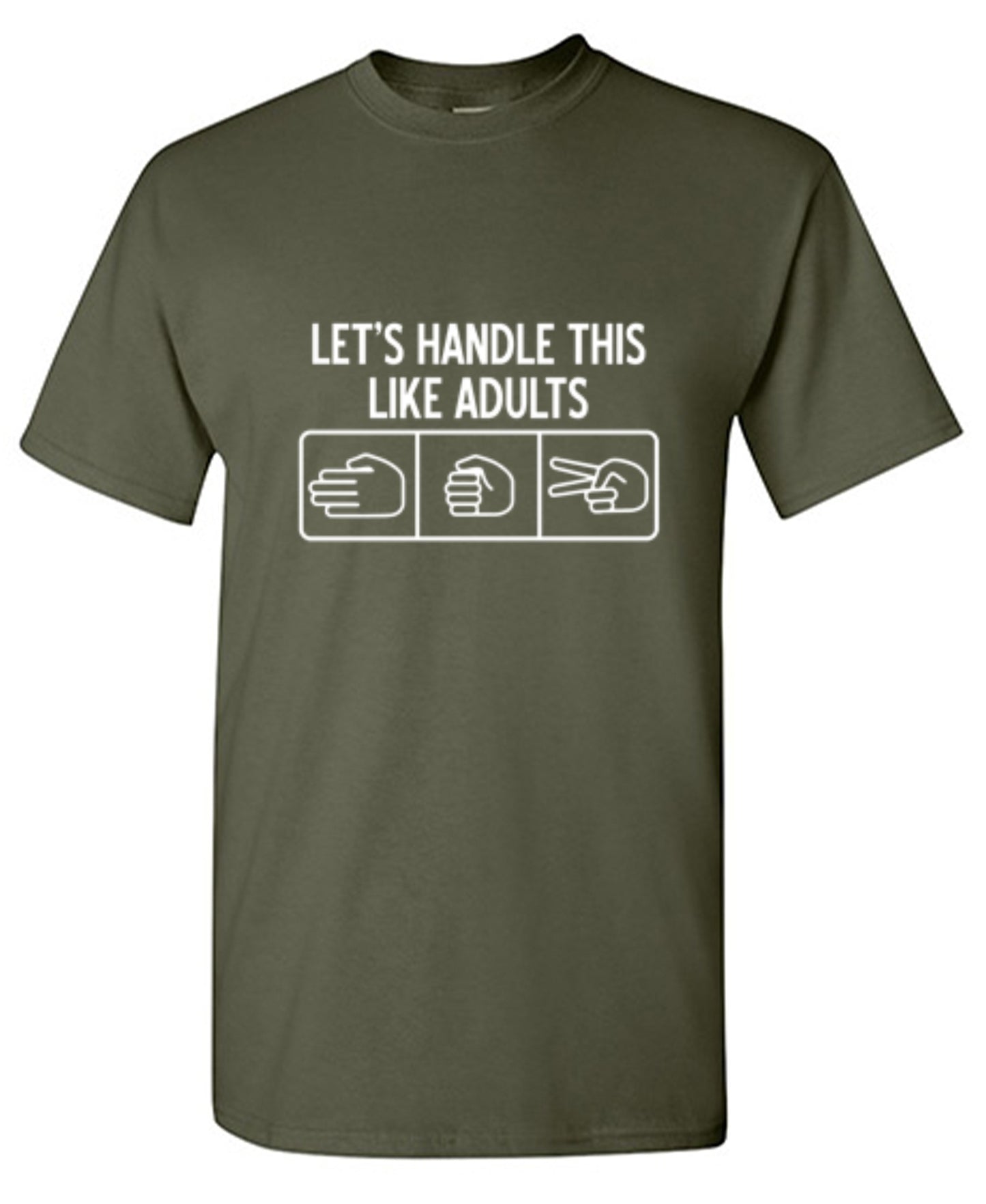 Funny T-Shirts design "Let's Handle This Like Adults - Tall Tee"