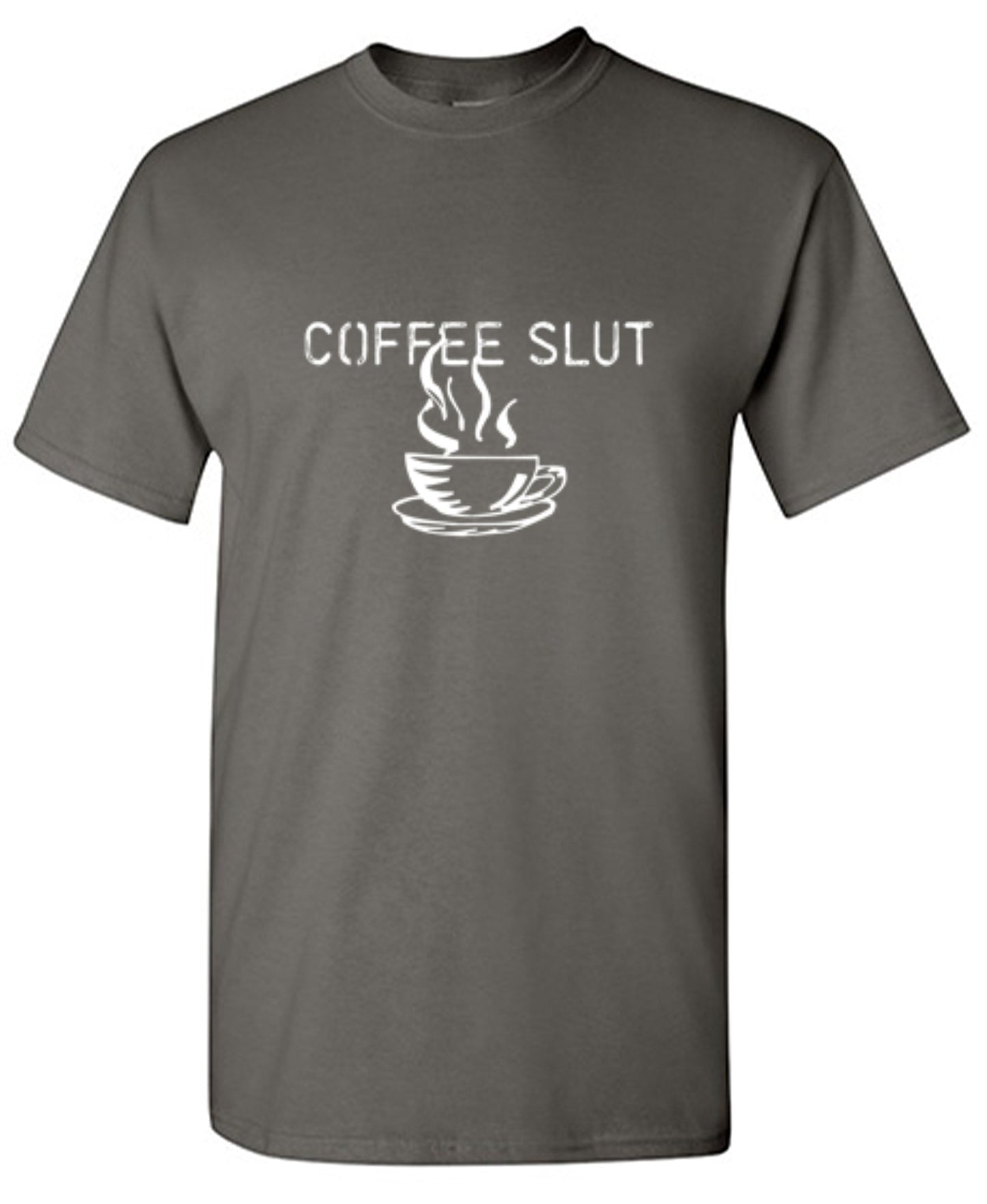 Funny T-Shirts design "Coffee Sl*t  T-Shirt - Ring Spun Tee"