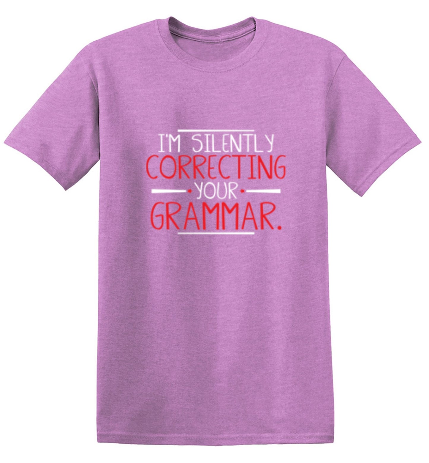 Funny T-Shirts design "I'm Silently Correcting Your Grammar - Tall Tee"