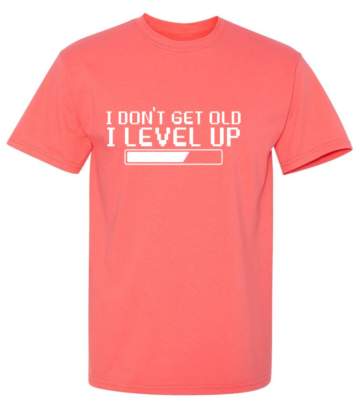 Funny T-Shirts design "I Dont Get Older, I level up"