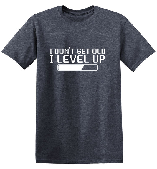 Funny T-Shirts design "I Dont Get Older, I level up"