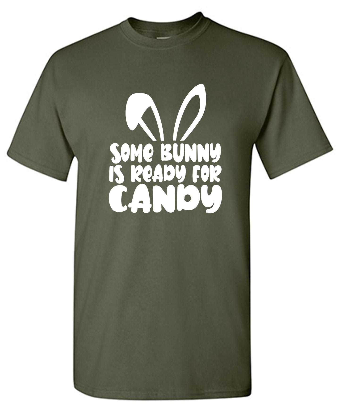 Funny T-Shirts design "Some Bunny Is Ready For Candy - Tall Tee"