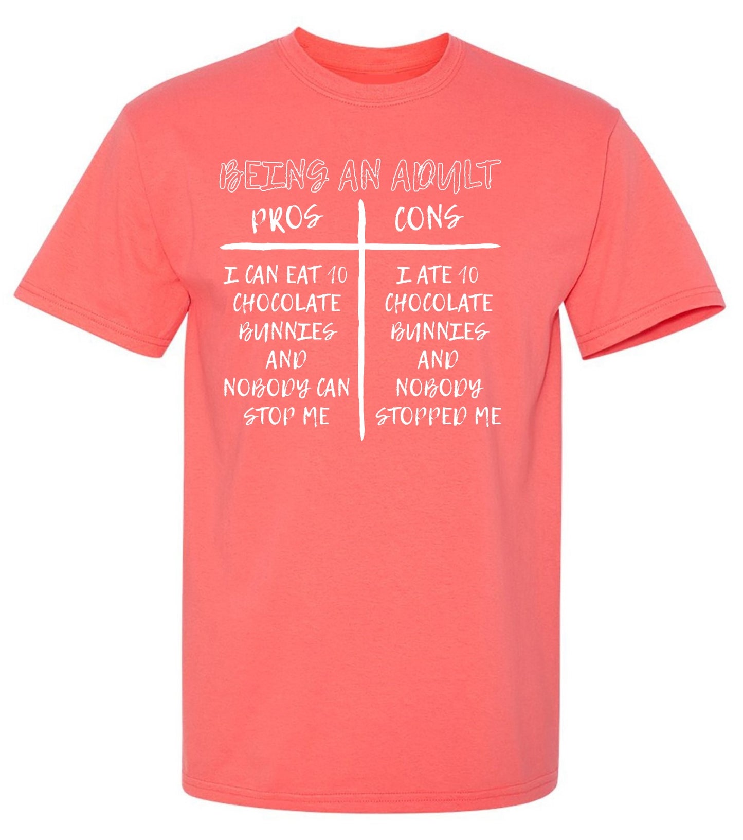 Funny T-Shirts design "Being an Adult - Tall Tee"