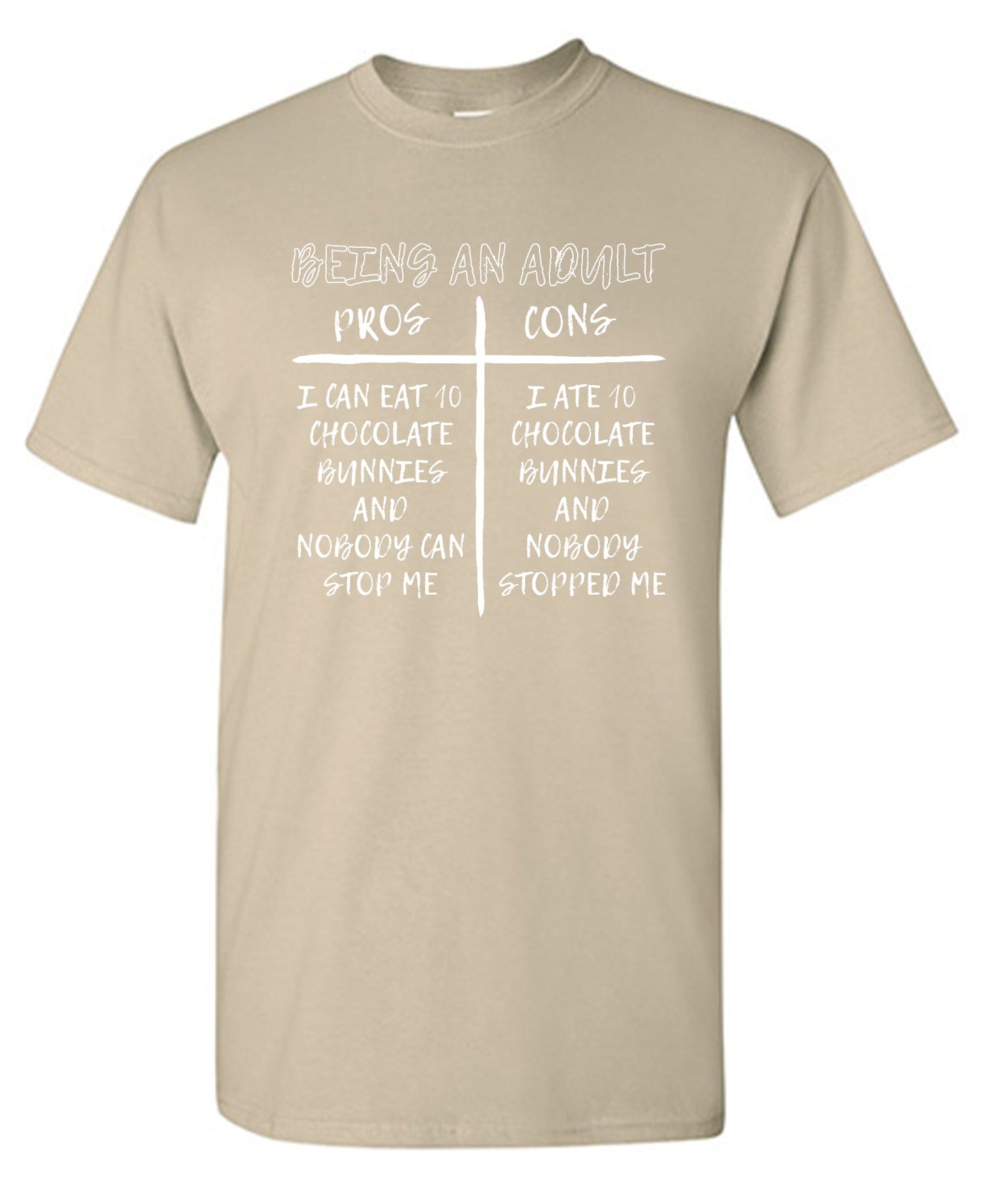 Funny T-Shirts design "Being an Adult - Tall Tee"