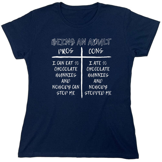 Funny T-Shirts design "Being an Adult - Womens"