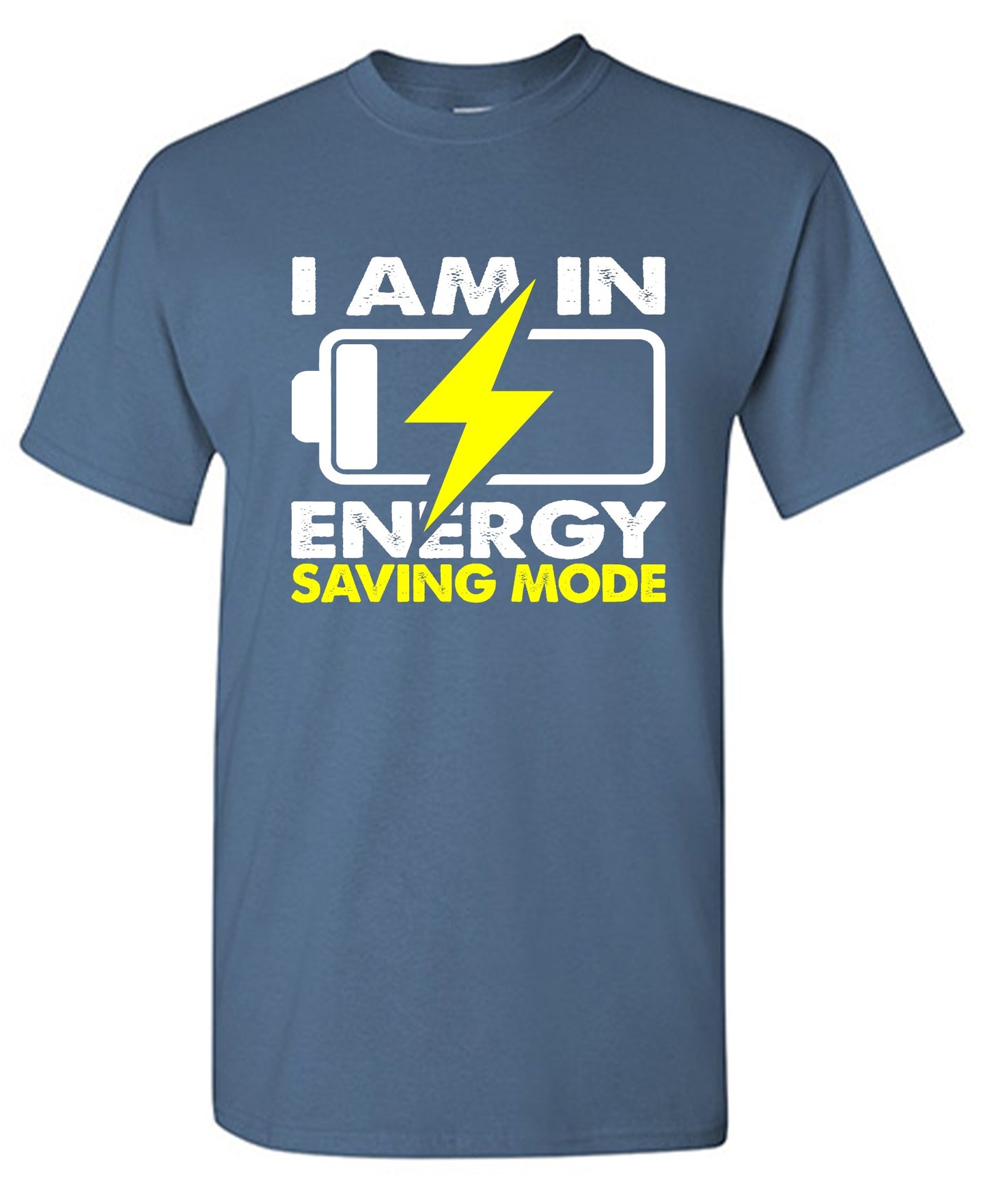 Funny T-Shirts design "I am in Energy Saving Mode"