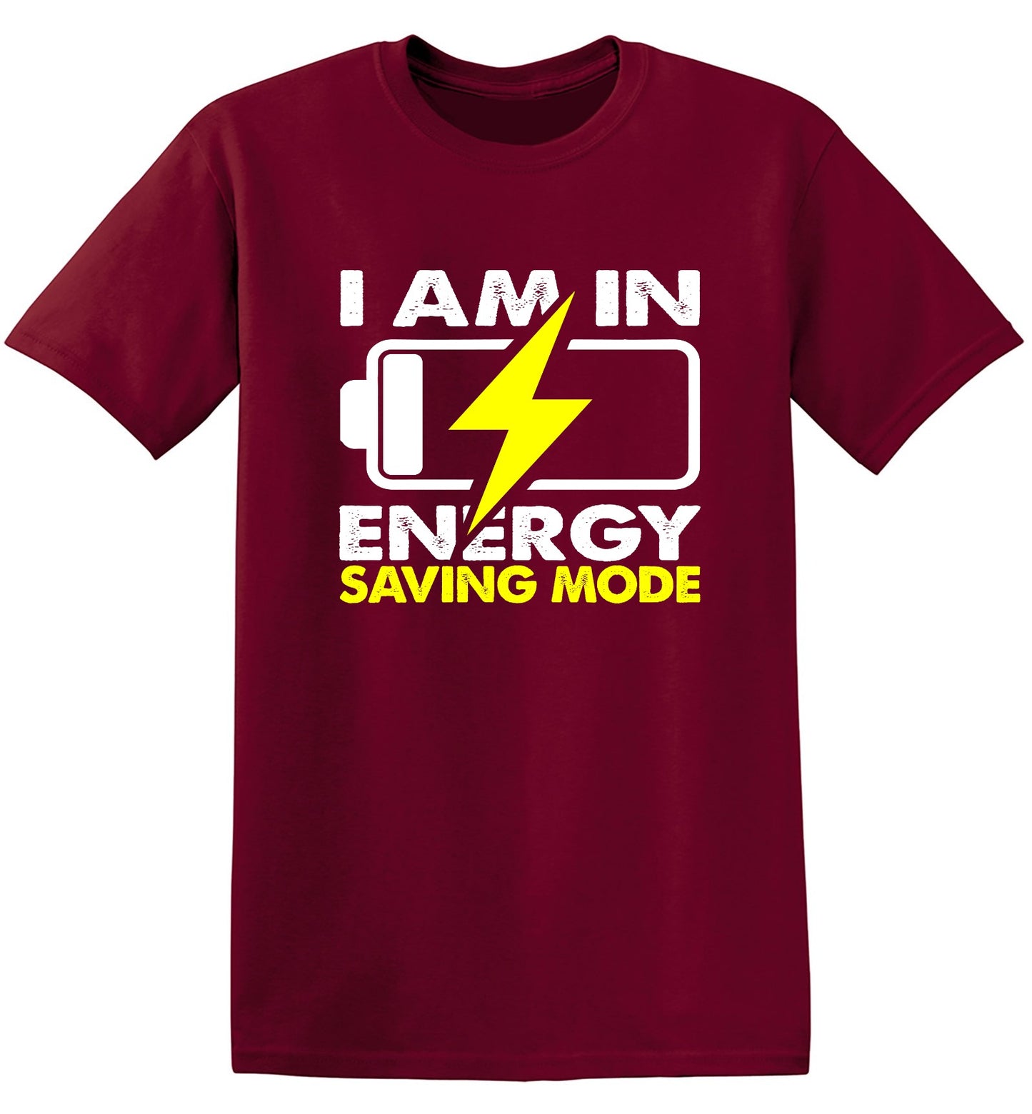 Funny T-Shirts design "I am in Energy Saving Mode"