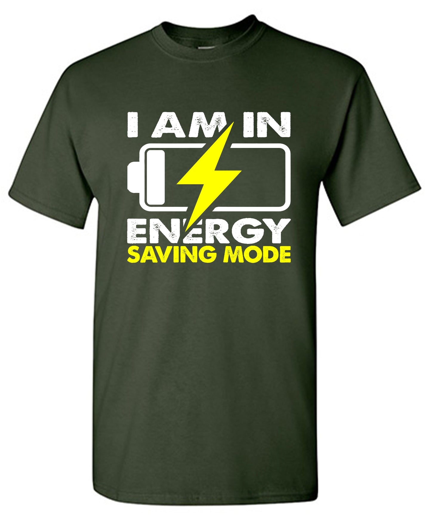 Funny T-Shirts design "I am in Energy Saving Mode"
