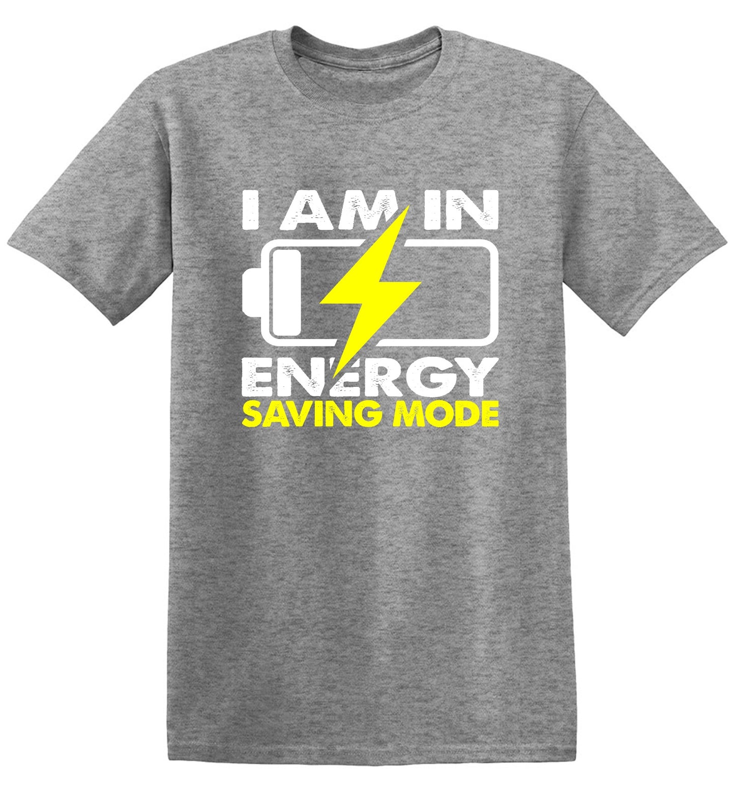 Funny T-Shirts design "I am in Energy Saving Mode"