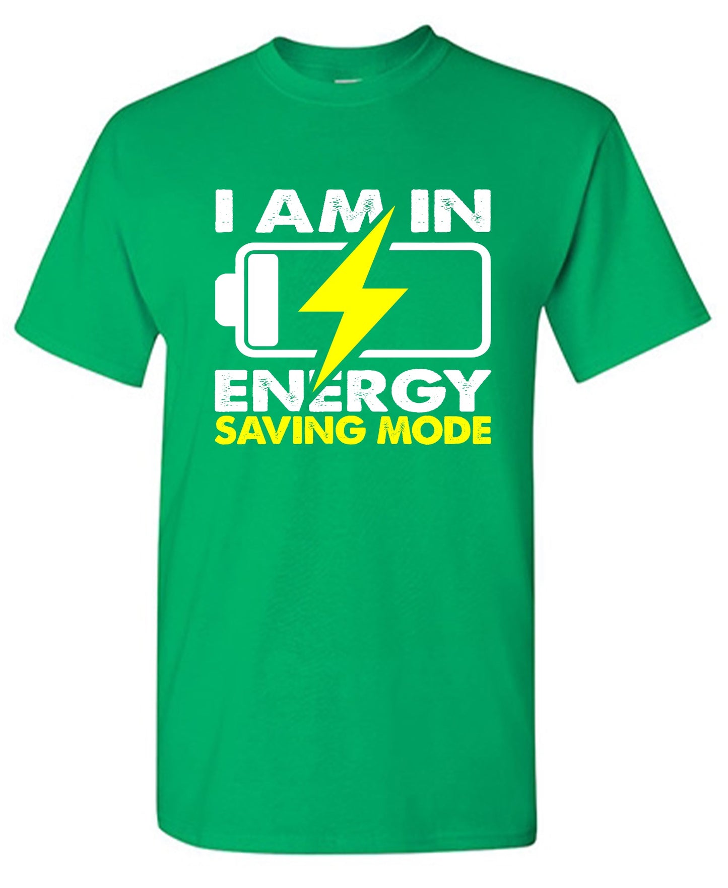 Funny T-Shirts design "I am in Energy Saving Mode"