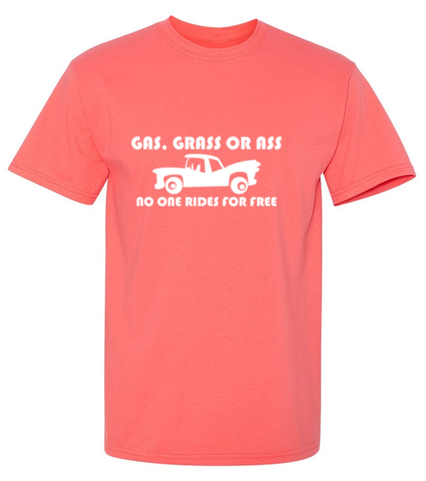 Funny T-Shirts design "Grass, Ass Or Cash, No One Rides For Free - Youth"