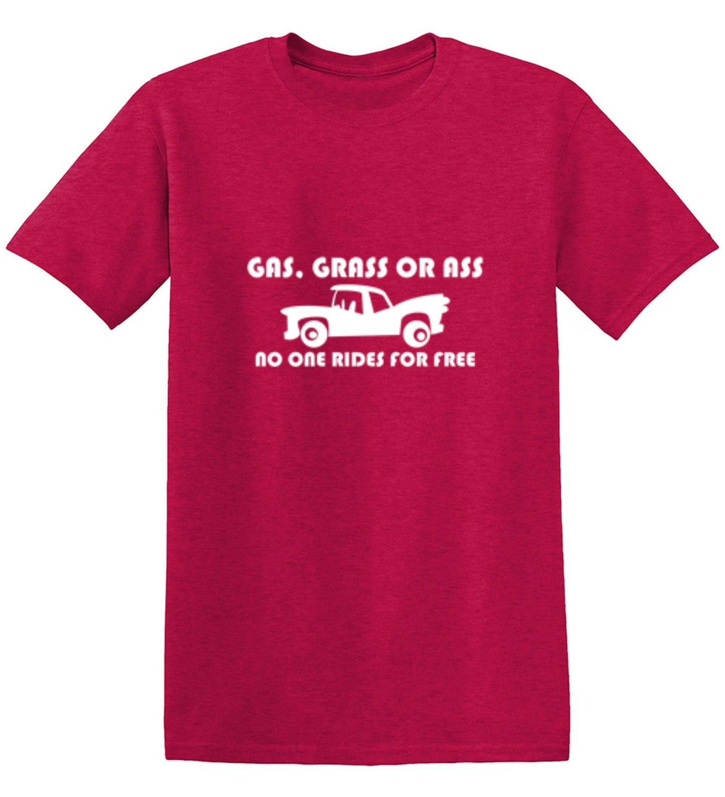 Funny T-Shirts design "Grass, Ass Or Cash, No One Rides For Free - Youth"